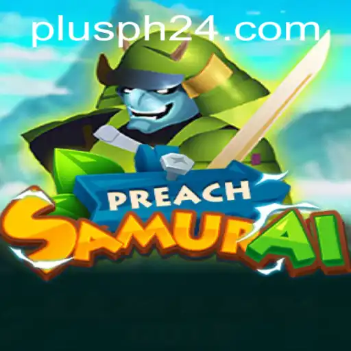 Discover the Enigmatic World of PreachSamurai: A Unique Game Experience